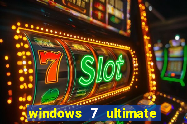 windows 7 ultimate 32 bits download iso